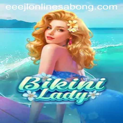 Discover the Exciting World of BikiniLady: A Game of Strategy and Fun