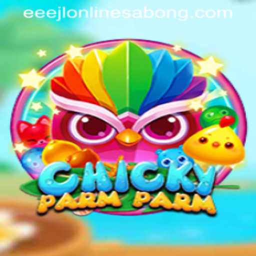 The Thrilling World of ChickyParmParm: Dive into the Game with Eeejl
